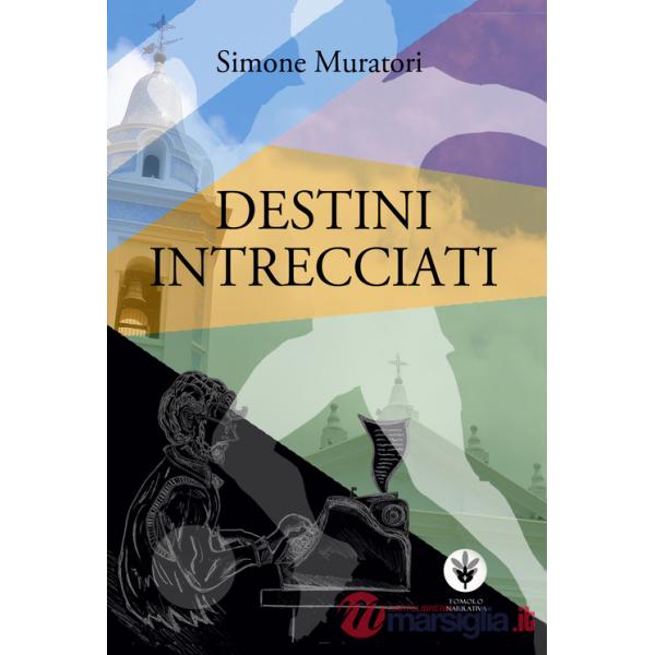 Destini intrecciati