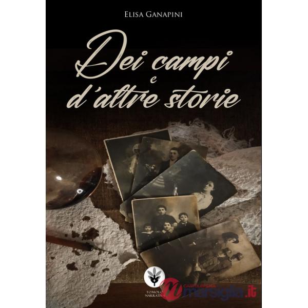 Dei campi e d'altre storie