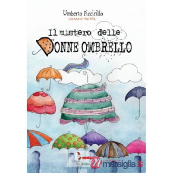 Mistero delle donne ombrello (Il)