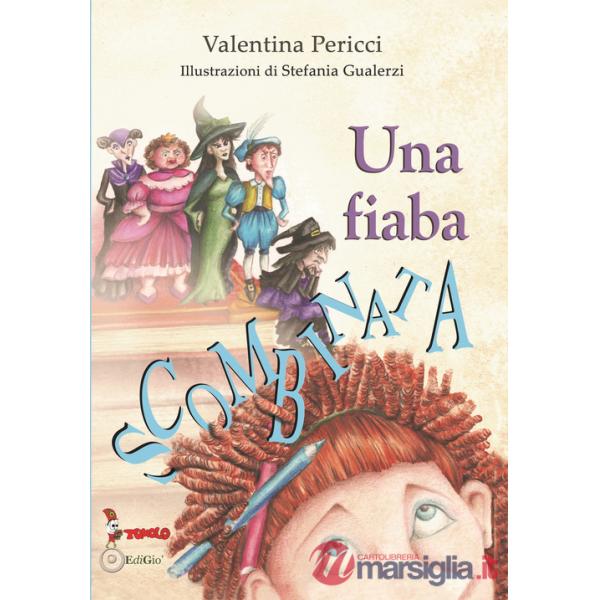 Fiaba scombinata (Una)