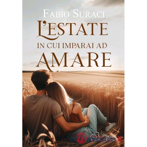 Estate in cui imparai ad amare (L')