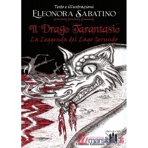 Drago Tarantasio. La leggenda del Lago Gerundo (Il)