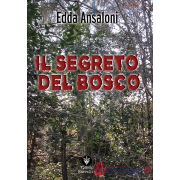 Segreto del bosco (Il)