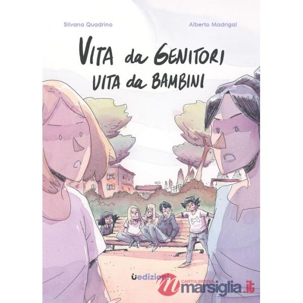 Vita da genitori, vita da bambini