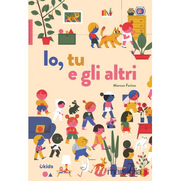 Io, tu e gli altri. Ediz. a colori