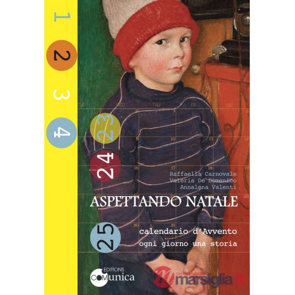 Aspettando Natale-Calendario d'Avvento. Ogni giorno una storia