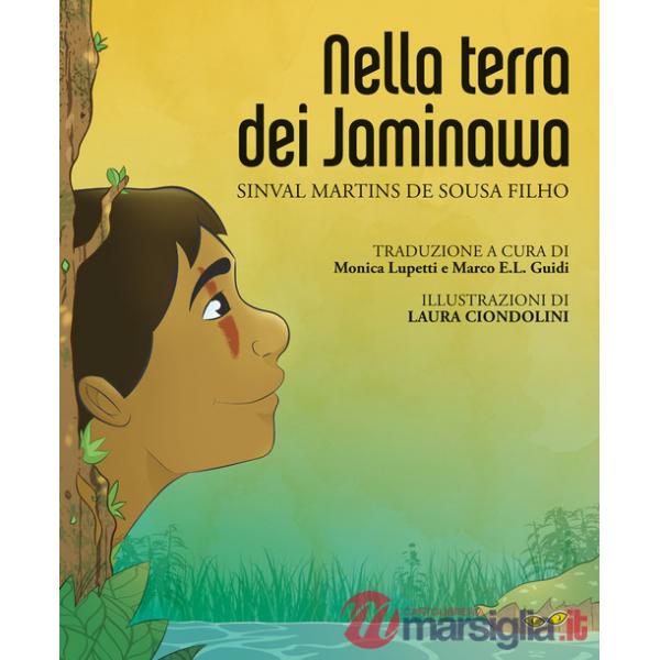 Nella terra dei Jaminawa. Testo originale a fronte