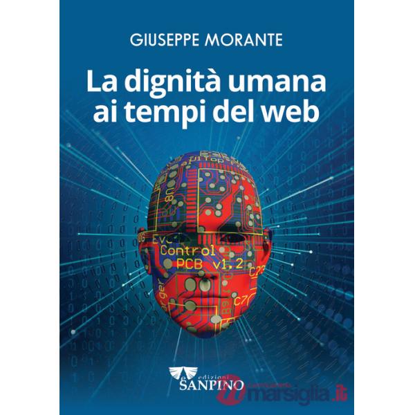 Dignità umana ai tempi del web (La)