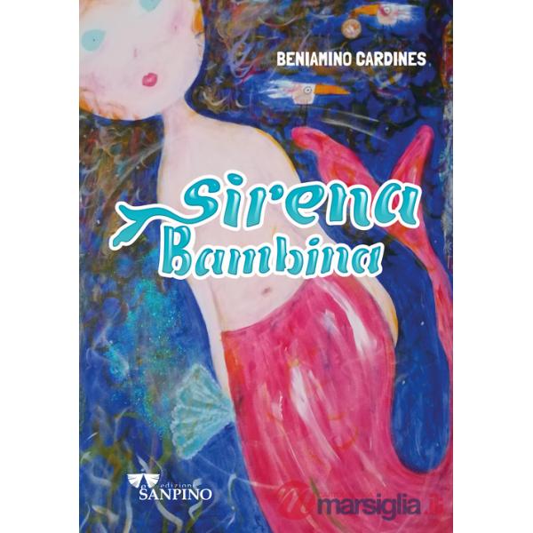 Sirena bambina. Ediz. illustrata