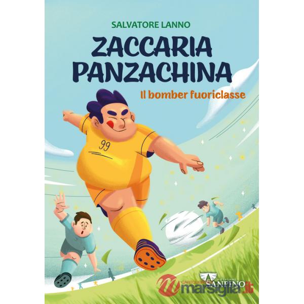 Zaccaria Panzachina. Il bomber fuoriclasse