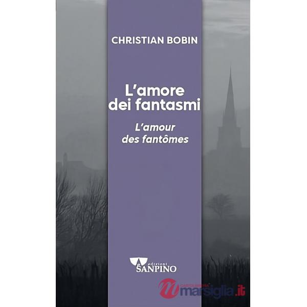 Amore dei fantasmi (L')