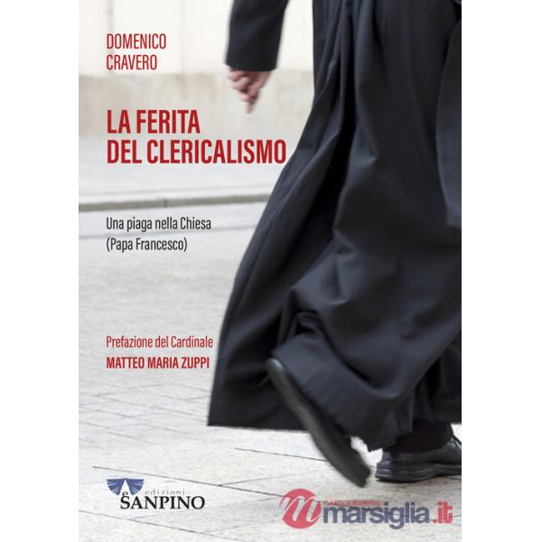 Ferita del clericalismo (La)