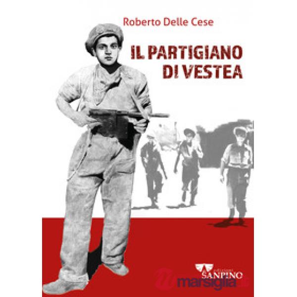 Partigiano di Vestea (Il)