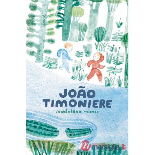 João Timoniere. Ediz. a colori