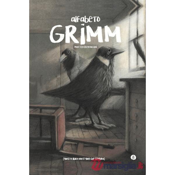 Alfabeto Grimm. Ediz. a colori