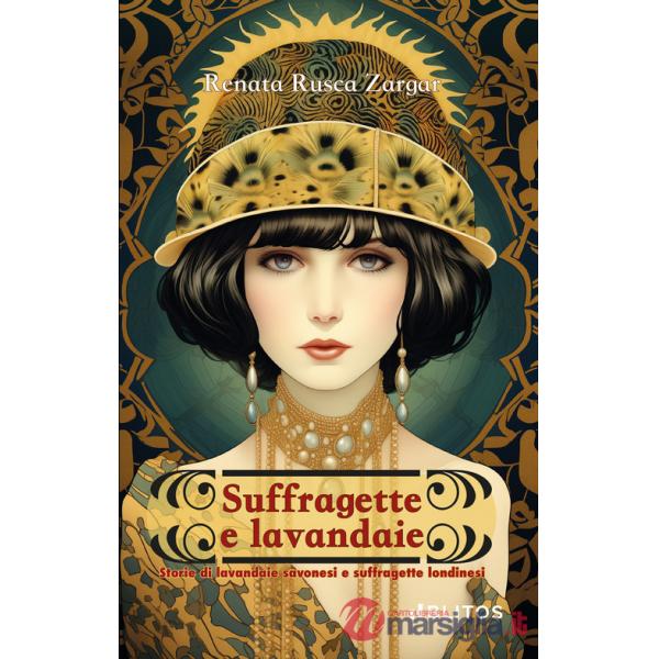 Suffragette e lavandaie