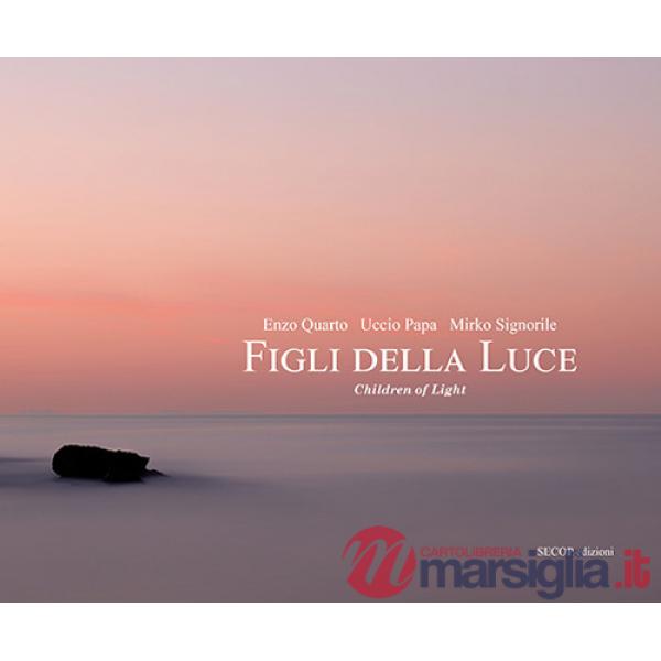 Figli della luce-Children of light