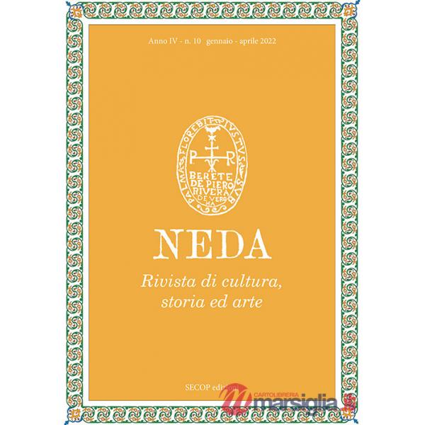 Neda. Rivista di cultura, storia ed arte (2022). Ediz. illustrata. Vol. 10: Gennaio-aprile