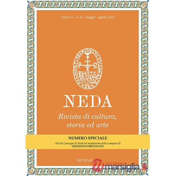 Neda. Rivista di cultura, storia ed arte (2022). Vol. 11: «Don Giustino». Il testamento alla sua città natale