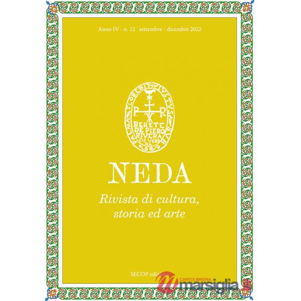 Neda. Rivista di cultura, storia ed arte (2022). Vol. 12: Settembre-dicembre