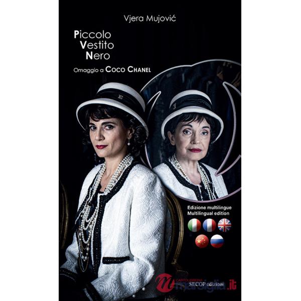 Piccolo vestito nero. Omaggio a Coco Chanel. Ediz. speciale