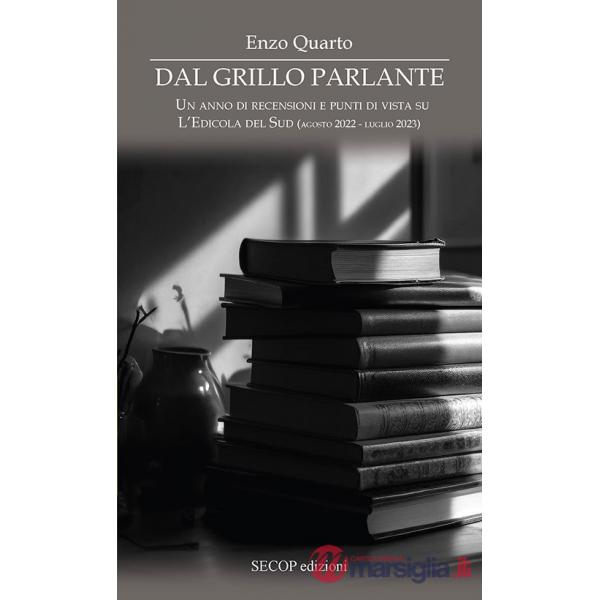 Dal grillo parlante. Un anno di recensioni e punti di vista su L'Edicola del Sud (agosto 2022 - luglio 2023)