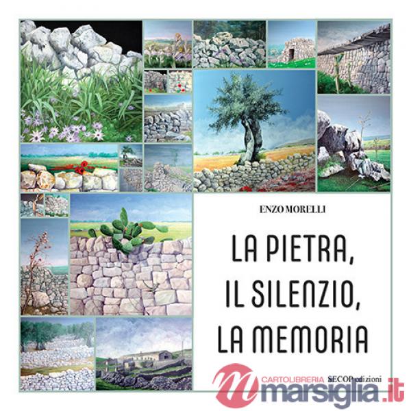 Pietra, il silenzio, la memoria (La)