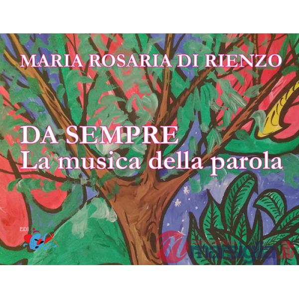 Da sempre. La musica della parola
