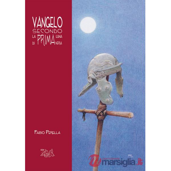 Vangelo secondo la prima luna di primavera