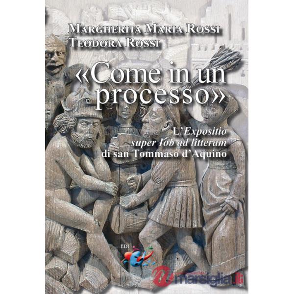 «Come in un processo». L'«Expositio super Iob ad litteram» di san Tommaso d'Aquino