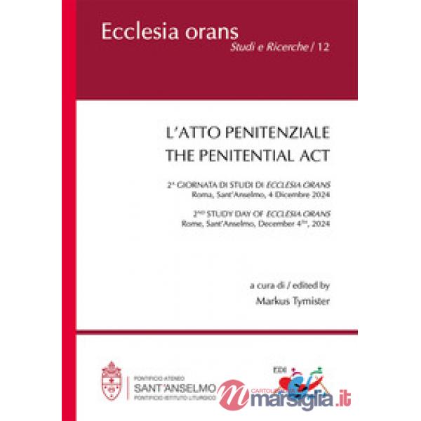 Atto penitenziale. Ediz. italiana, inglese e francese (L')
