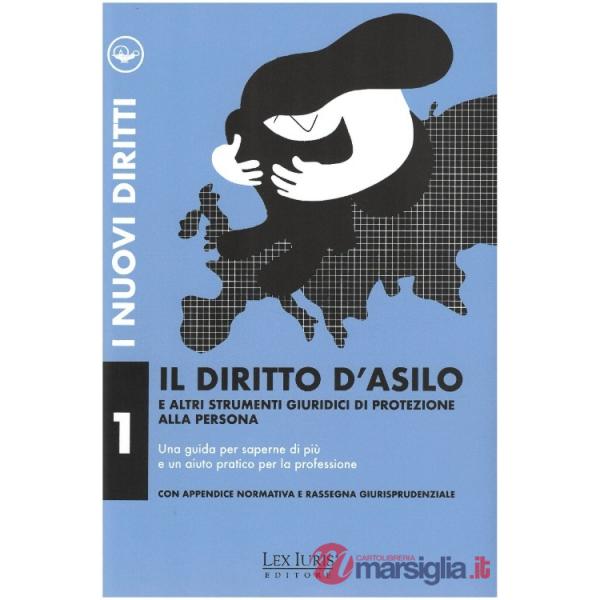 Il diritto d'asilo e altri strumenti giuridici di protezione alla persona