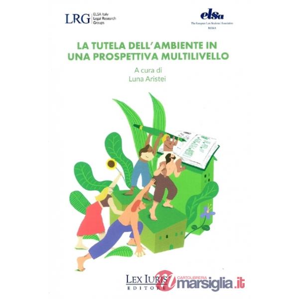 La tutela dell'ambiente in una prospettiva multilivello