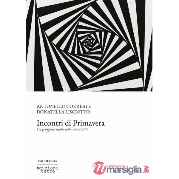 Incontri di primavera. Un gruppo di studio sulla sensorialità