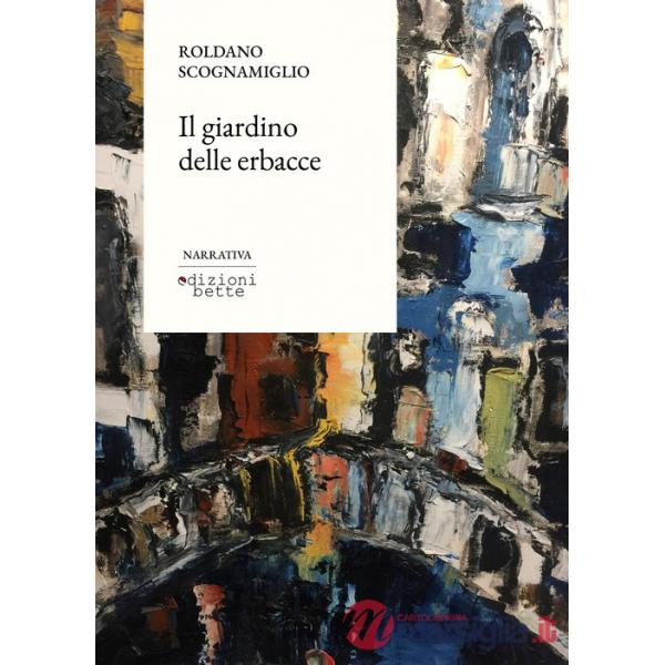Giardino delle erbacce (Il)