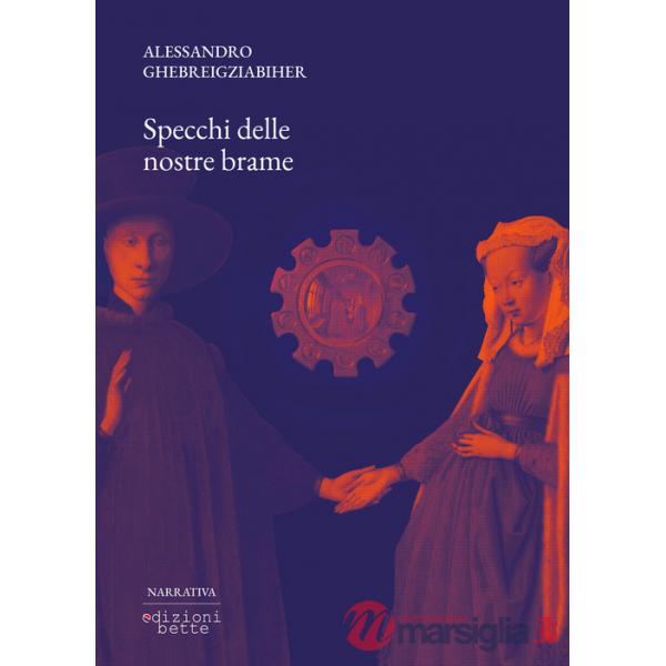 Specchi delle nostre brame