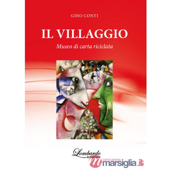 Villaggio. Museo di carta riciclata (Il)
