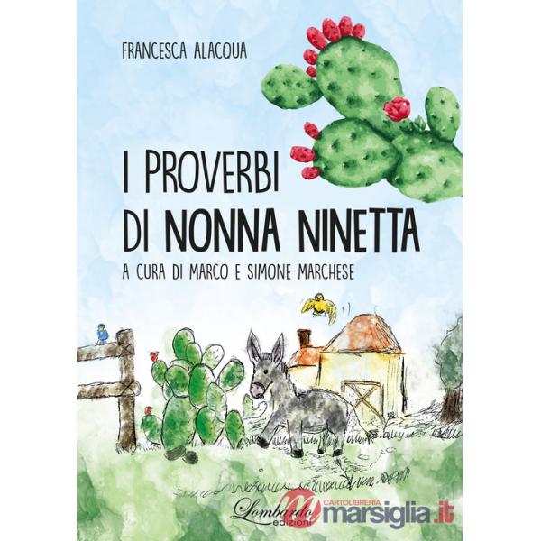 Proverbi di nonna Ninetta. Ediz. multilingue (I)