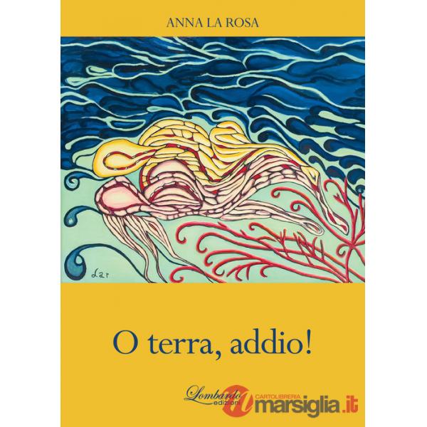 Terra, addio! (O)