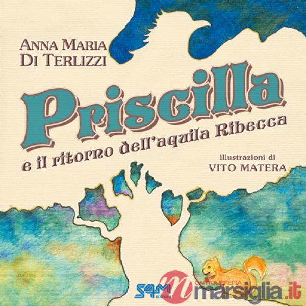 Priscilla e il ritorno dell'aquila Ribecca