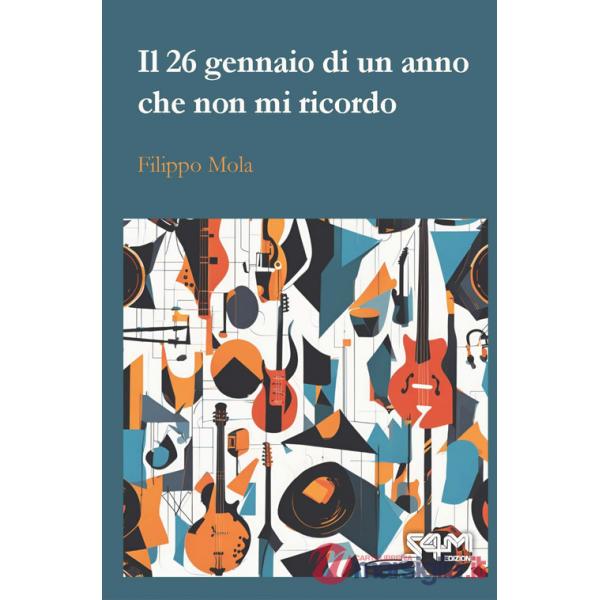 26 gennaio di un anno che non mi ricordo (Il)