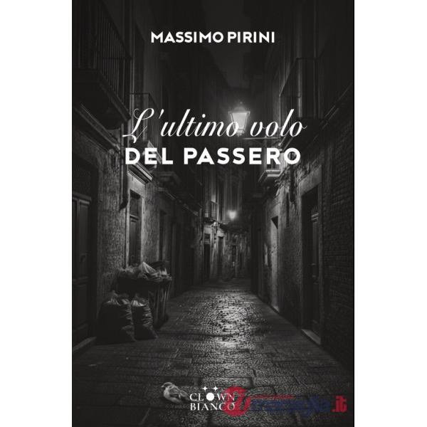 Ultimo volo del passero (L')