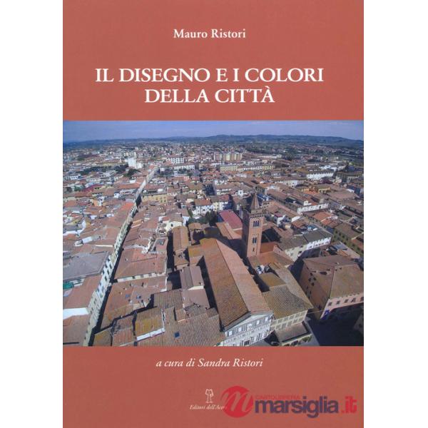 Disegno e i colori della città (Il)