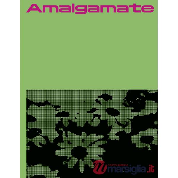Mathis Altmann: Amalgamate. Ediz. inglese e tedesca