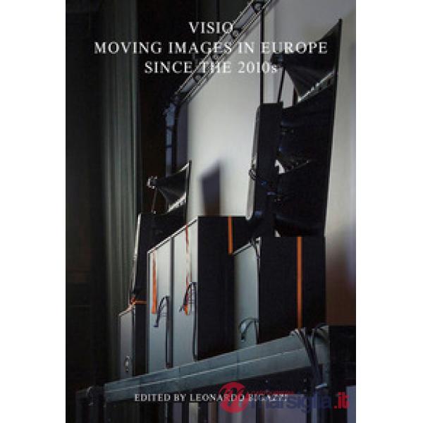 VISIO. Moving images in Europe since the 2010s