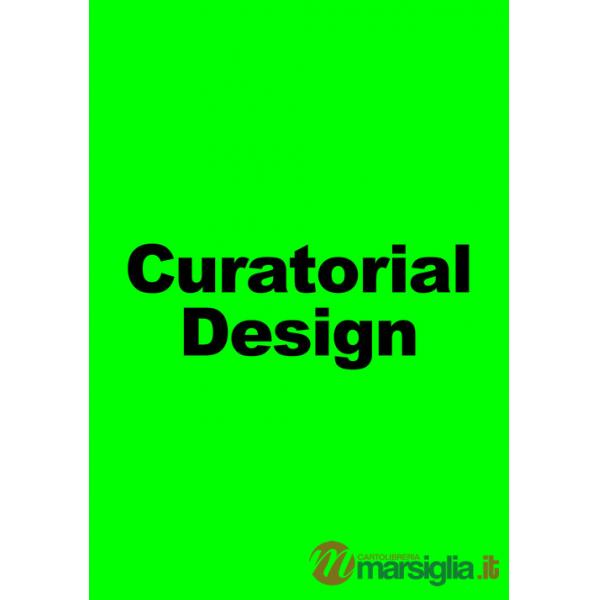 Curatorial design. A place between
