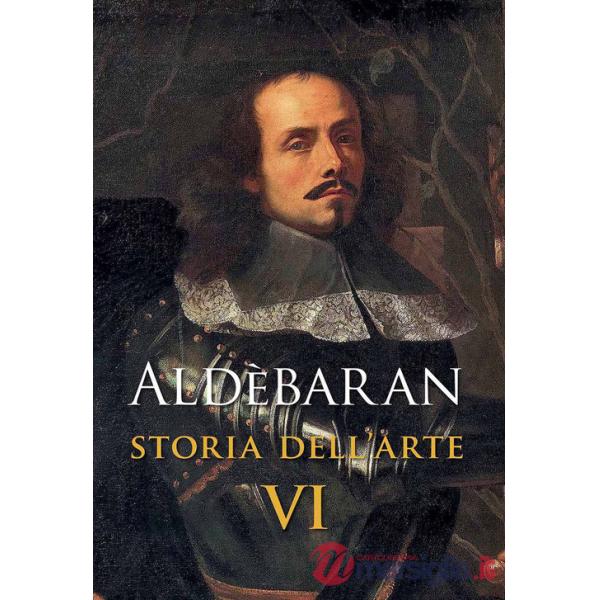 Aldèbaran. Storia dell'arte. Vol. 6