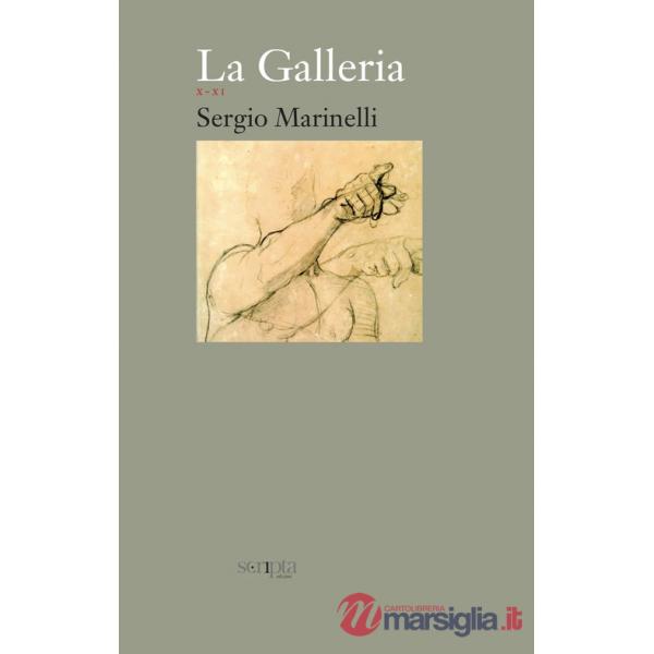 Galleria (La). Vol. 6: X-XI