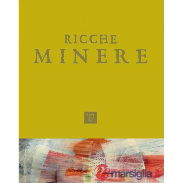 Ricche minere. Rivista di storia dell'arte (2023). Vol. 20