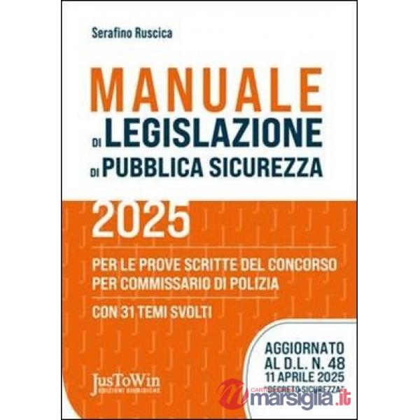 Manuale della legislazione di pubblica sicurezza 2025
